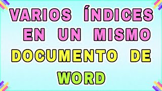 Word avanzado Cómo poner varios índices en un mismo documento Word [upl. by Aihsak]