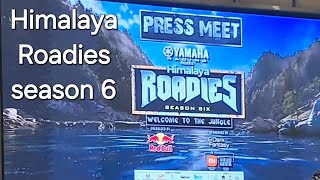 Himalaya Roadies Season 6 [upl. by Elleivap592]