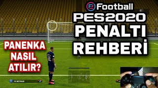 PES 2020 PENALTI NASIL KULLANILIR  PANENKA NASIL YAPILIR [upl. by Annerahs968]