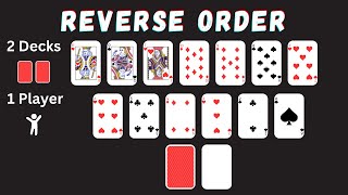 How To Play Reverse Order Solitaire [upl. by Laersi]