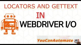 WebdriverIO Tutorial  Locators snd GetText  Episode 4 [upl. by Kirshbaum]