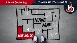 Nuwe jaar  Wat kyk jy  Aanlyn Boodskap 7 Januarie 2024 [upl. by Iam631]