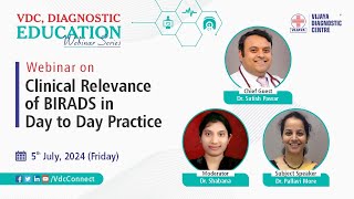 Webinar on “Clinical Relevance of BIRADS in Day to Day Practice” [upl. by Letnoj]