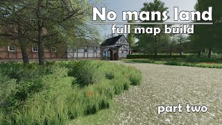 FS22No mans land full map build part two [upl. by Norek]