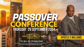 APOSTLE S WILLIAMS PREACHING  PASSOVER CONFERENCE 26TH SEPT 2024 [upl. by Ayalat200]