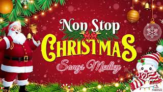 Non Stop Christmas Songs Medley 2025 🎄🎁 The Best Nonstop Christmas Songs Medley 2025 🎅🏼🎄 [upl. by Fredelia]