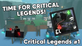 TIME FOR CRITICAL LEGENDS 🔥 Critical Legends 1 [upl. by Rebm]