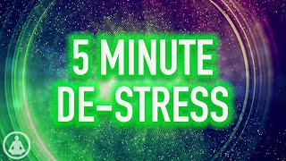 5 Minute DeStress Meditation  More Mindfulness Less Anxiety [upl. by Nnylirak]