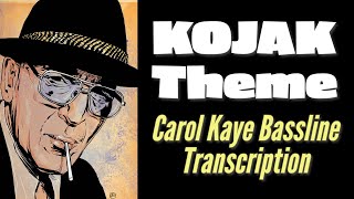 The KOJAK Theme  Carol Kayes legendary Bassline [upl. by Aryt]