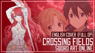 SWORD ART ONLINE  quotCrossing Fieldquot English Cover  AiRamielle [upl. by Arrac]