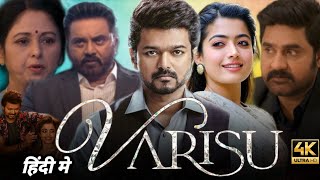 Varisu Full Movie In Hindi HD  Thalapathy Vijay Rashmika Mandanna  Review and Facts [upl. by Black]