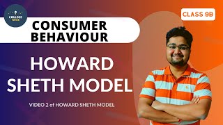 Howard Sheth Model  Part 2  Consumer Behaviour Models  Consumer Behavior [upl. by Ithsav]