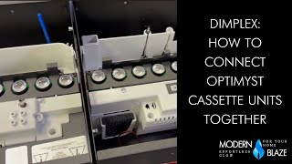 Dimplex How to Connect Optimyst Cassette Units Together [upl. by Neelloj]