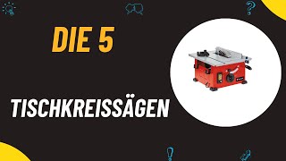 Die 5 Besten Tischkreissägen Test 2024 [upl. by Nnitsuj888]