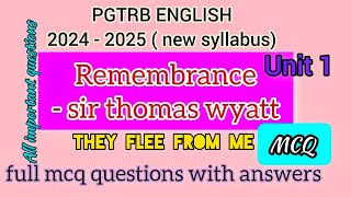 remembrance sir thomas wyatt mcq questions  PGTRB ENGLISH unit 1mcq new syllabusthey flee from me [upl. by Shulman531]