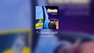 7  Green Light Acoustic  Dana Dane Celeste Original Song Audio Only [upl. by Ylrebnik]