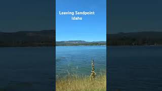 Leaving Sandpoint Idaho Sept 2024 [upl. by Anwaf]