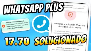 🔥 Whatsapp Plus esta FALLANDO SOLUCIONADO ERROR de Whatsapp Plus Ultima versión  Instalar FACIL 🤗 [upl. by Annaet]