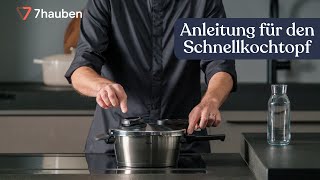 So funktioniert ein Schnellkochtopf  Schnellkochtopf Essentials mit Torsten Kluske  7hauben [upl. by Ahsienaj913]