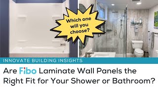 Are Fibo Laminate Wall Panels the Right Choice for Your Shower or Bathroom Walls [upl. by Aneez87]