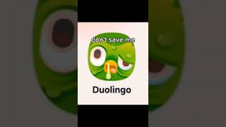 Dont save me I dont want to be saved roblox save duolingo rend [upl. by Neau]