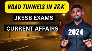 TUNNELS IN JAMMU AND KASHMIR FOR JKSSB  JAMMU AND KASHMIR GK FOR JKSSB [upl. by Charley]