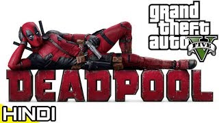 DEADPOOL in GTA V  KrazY Gamer [upl. by Azzil90]