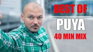 Best Of Puya  40 min MIX [upl. by Worra]