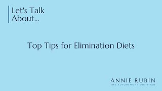 Top Tips for Elimination Diets [upl. by Kinata]