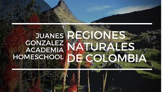 REGIONES DE COLOMBIA GRADO SEPTIMO │ JUANES GONZALEZ │ SOY HOMESCHOOLER [upl. by Egas]