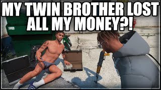 My Twin Brother Lost All My Money  GTA RP  Grizzley World WHITELIST [upl. by Macintyre631]