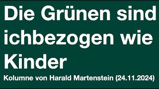 Die Grünen sind ichbezogen wie Kinder [upl. by Jamel487]