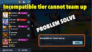 Incompatible tier cannot team up problem solve  friends invite problem bgmi [upl. by Pierre]