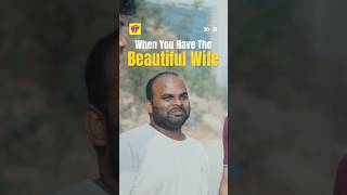 When You Have The Most Beautiful Wife  30 weds 21  shorts  Reels  Whatsapp Status  Chai Bisket [upl. by Sucul]