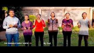 Mungu Wangu Wajua Sababu  A Capella Cover by The Samuels Family Kenya 🇰🇪 [upl. by Hardy562]