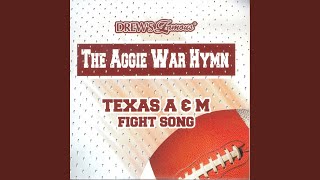 Texas A amp m Fight Song [upl. by Conover]