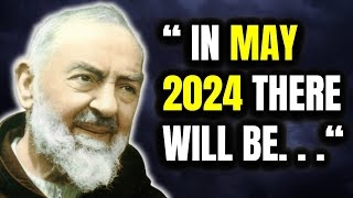 Padre Pios Terrible Predictions For 2024 [upl. by Ailsa]