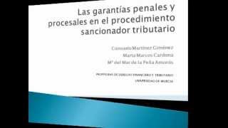 Las garantías penales y procesales en el procedimiento sancionador tributario [upl. by Strickler393]