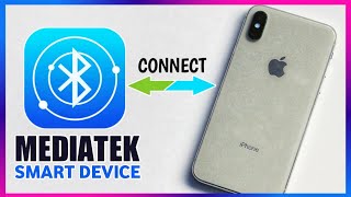 How To CONNECT Mediatek Smart Device to iPhone  Mediatek Smart Device App iOS [upl. by Ainiger712]