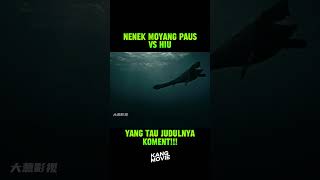 NENEK MOYANG PAUS VS HIU movie alurfilm film [upl. by Marmawke]