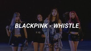 BLACKPINK  Whistle Karaoke Easy Lyrics [upl. by Roselle]