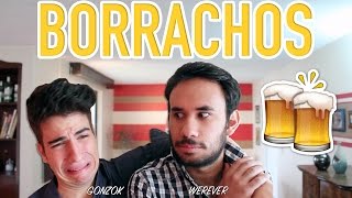 TIPOS DE BORRACHOS ft WEREVERTUMORRO  Gonzok [upl. by Cchaddie]