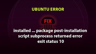 UBUNTU FIX installed  package postinstallation script subprocess returned error exit status 10 [upl. by Lawson677]