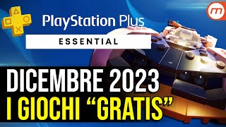 PlayStation Plus Giochi quotGRATISquot PS4 e PS5  Dicembre 2023 [upl. by Yrevi584]