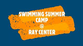 Swimming Summer Camp at Ray Center [upl. by Snashall]