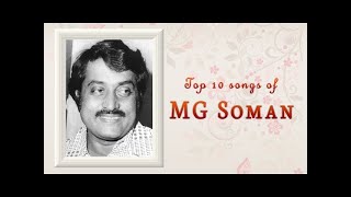 Best of MG Soman  Top Malayalam Movie Songs Jukebox  P Bhaskaran [upl. by Deanne]