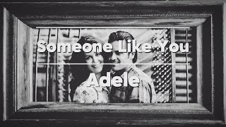 Adele  Someone Like You Lyrics [upl. by Aholah509]