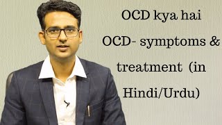 What is OCD Obsessive compulsive disorder in HindiUrdu Dr Praveen Tripathi [upl. by Thain594]