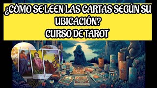 ¿Cómo se leen las cartas del TAROT según su ubicación consejos para ti [upl. by Alyakam881]