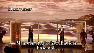 Maureen et Aliocha Schneider  Ensemble  Star ac 2024 [upl. by Yngiram651]